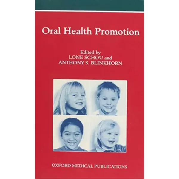 Oral Health Promotion (Oxford Medical Publications)