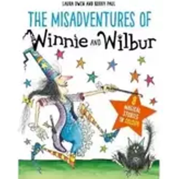 Misadventures Of Winnie & Wilbur - Laura Owen