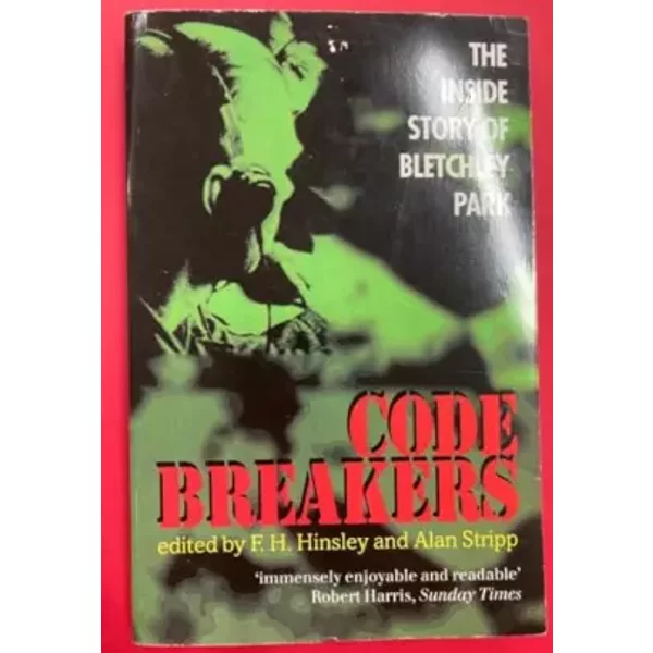 Codebreakers - F. H. Hinsley