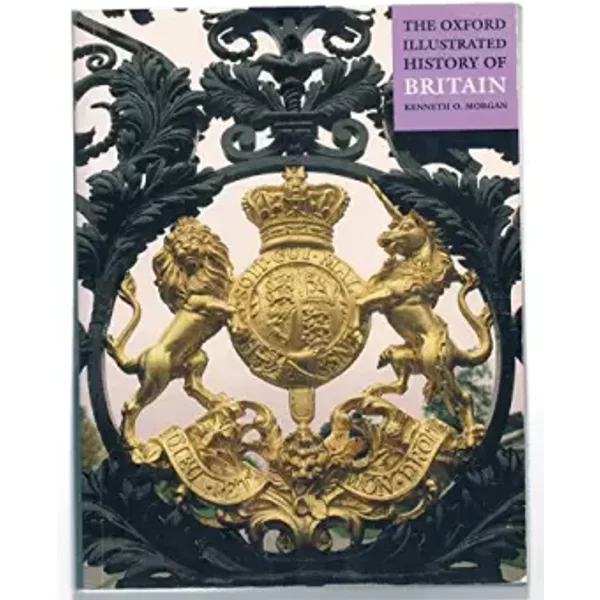 The Oxford Illustrated History of Britain - Varios Autores