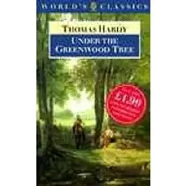 Under The Greenwood Tree (The ^Aworld's Classics) - Thomas Hardy-image
