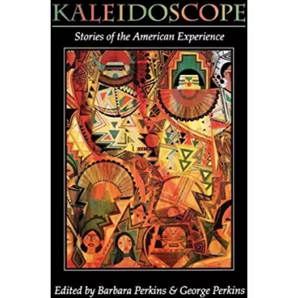 Kaleidoscope: Stories Of The American Experience - George Perkins Et Barbara Perkins-image