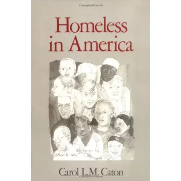 Homeless In America - Carol L. M. Caton