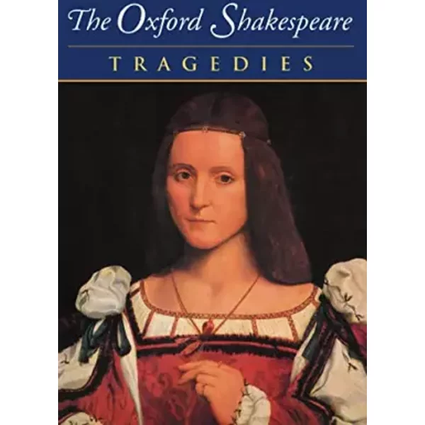 The Complete Oxford Shakespeare: Volume Iii: Tragedies (The ^Aoxford Shakespeare) - William Shakespeare-image
