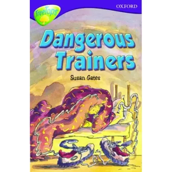 Oxford Reading Tree: Stage 11: Treetops: Dangerous Trainers - Susan P. Gates-image