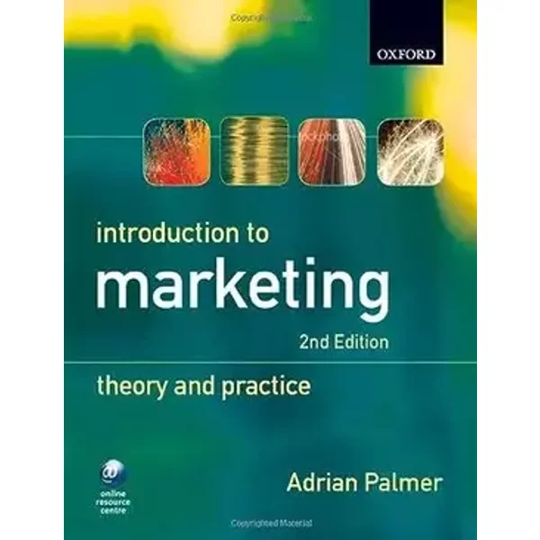 Introduction to Marketing: Theory and Practice - Adrian Palmer