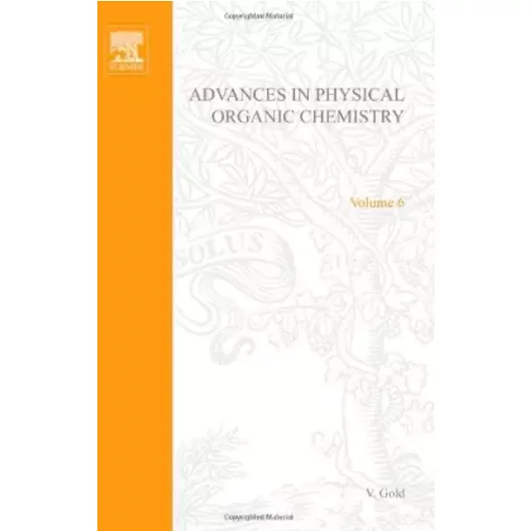 Advances In Physical Organic Chemistry: V. 6 - Victor Gold-image