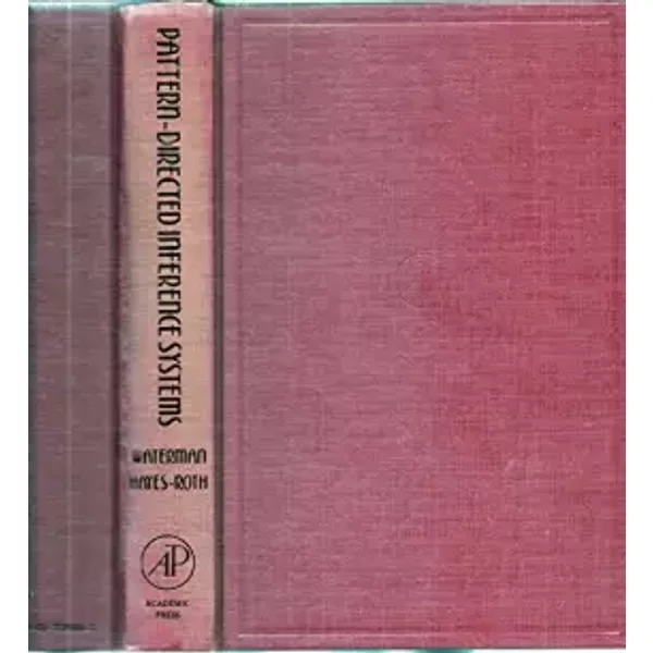 Pattern Directed Inference Systems - D.A. Waterman, F.Hayes- Roth
