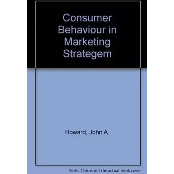Consumer Behaviour in Marketing Strategem - John A. Howard