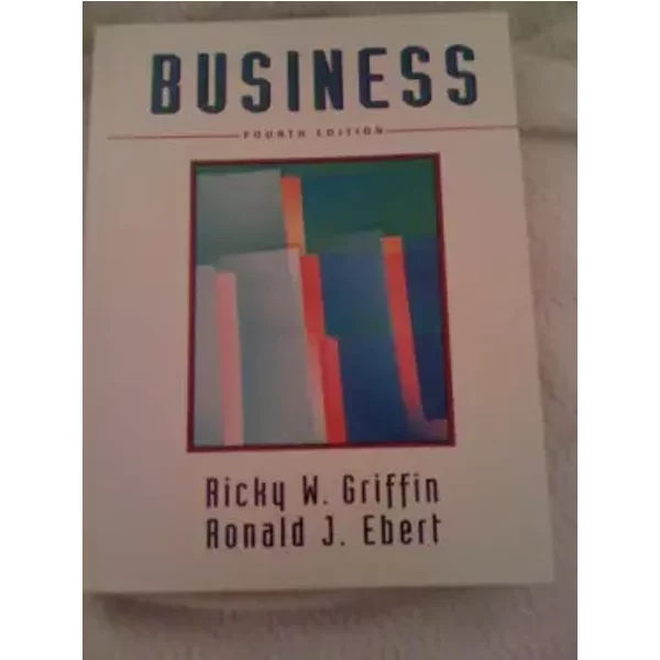 Business - Ricky W. Griffin, Ronald J. Ebert-image