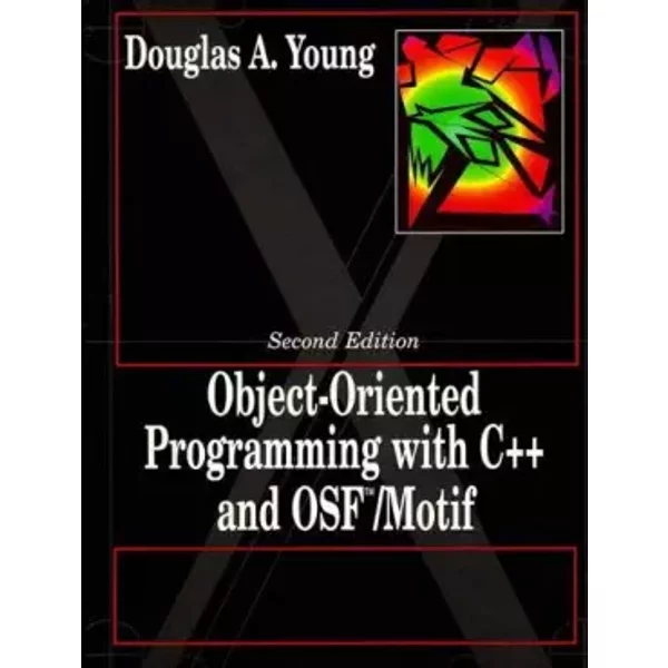 Object Oriented Programming With C++ And Osf/Motif - Douglas A. Young-image