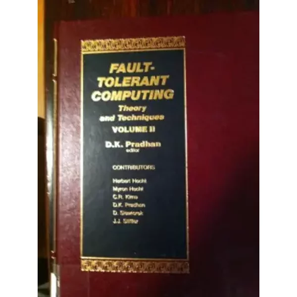 Fault-Tolerant Computing: Theory and Techniques (Volume II) - PRADHAN