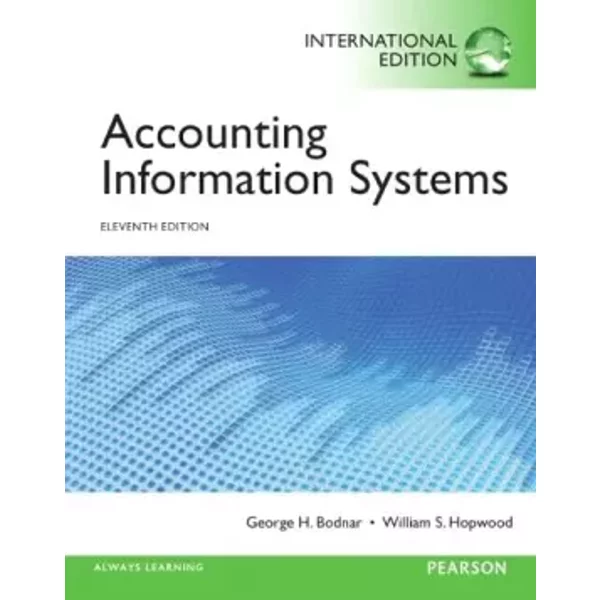 Accounting Information Systems - George H. Bodnar