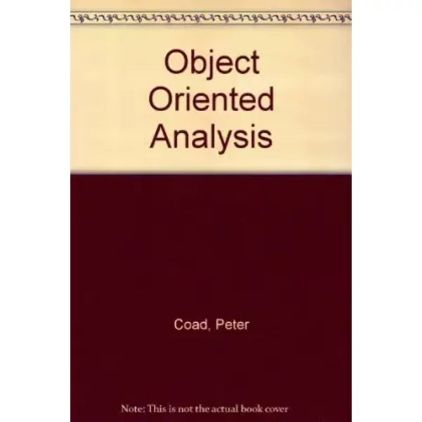 Object Oriented Analysis - Peter Coad, Edward Yourdon-image