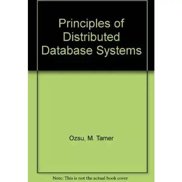 Principles of Distributed Database Systems - M. Tamer Ozsu