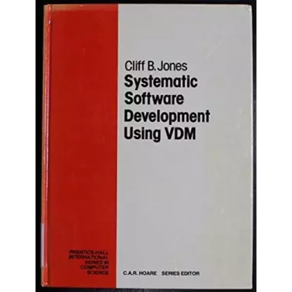 Systematic Software Development Using V. D. M. - Cliff B. Jones-image