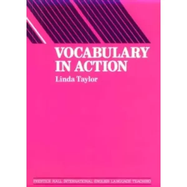 Vocabulary in Action (English Language Teaching) - Linda Taylor