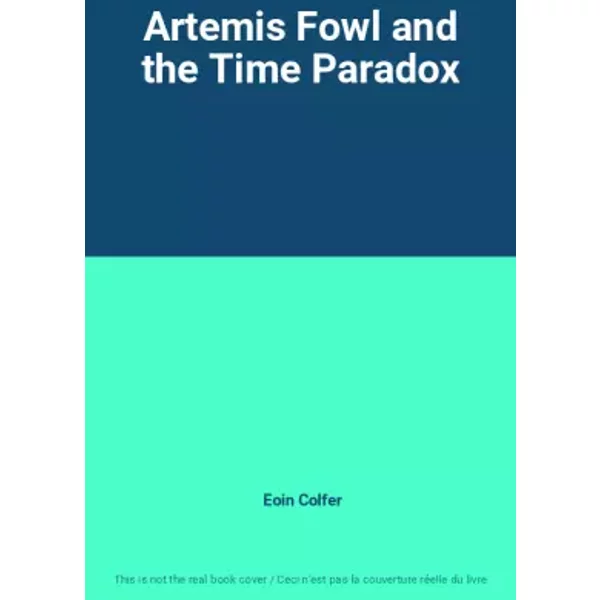 Artemis Fowl And The Time Paradox - Eoin Colfer-image