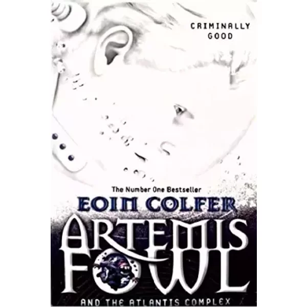 Artemis Fowl and the Atlantis Complex - Eoin Colfer