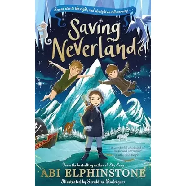 Saving Neverland - Abi Elphinstone