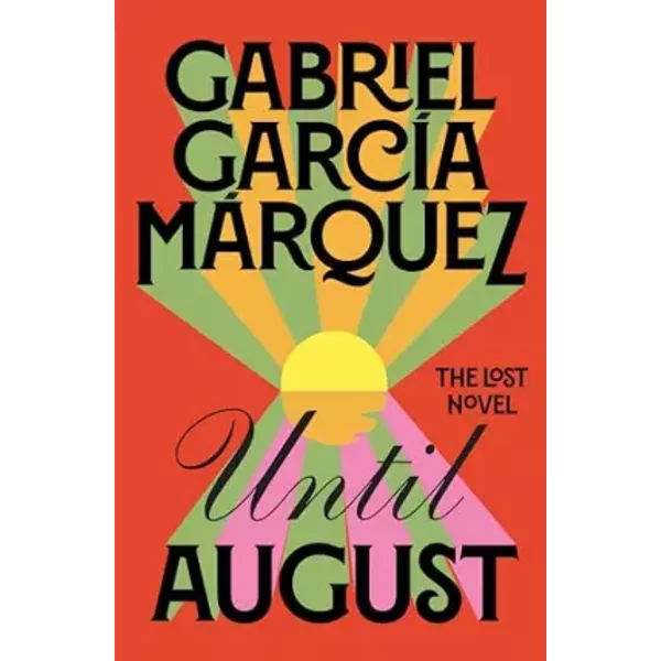 Until August - Gabriel Garcia Marquez-image