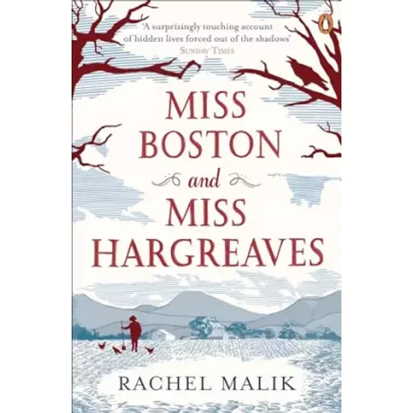 Miss Boston and Miss Hargreaves - Rachel Malik