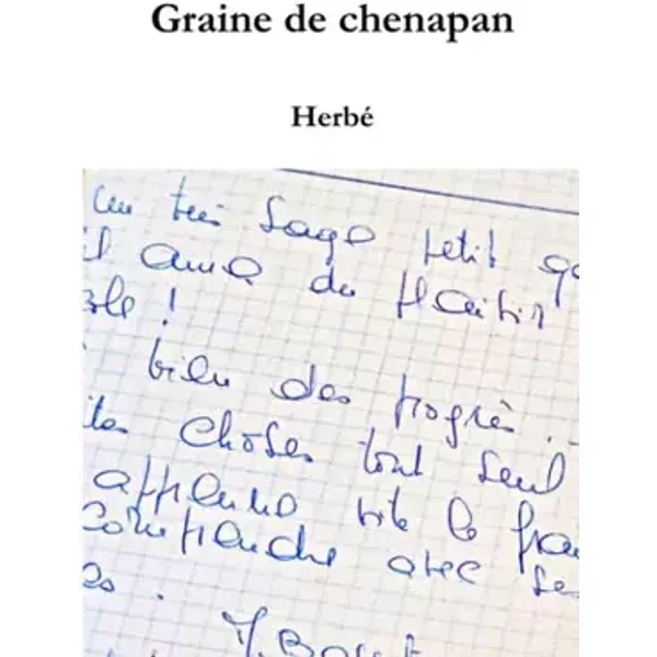 Graine de chenapan (French Edition) - Herbé