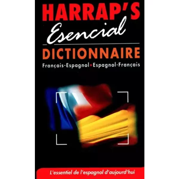 Harrap's Esencial : Espagnol/FrançAis, FrançAis/Espagnol - Edward Albert, George Glencairn Urwin-image