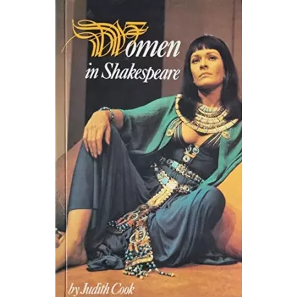 Women in Shakespeare - Judith Cook