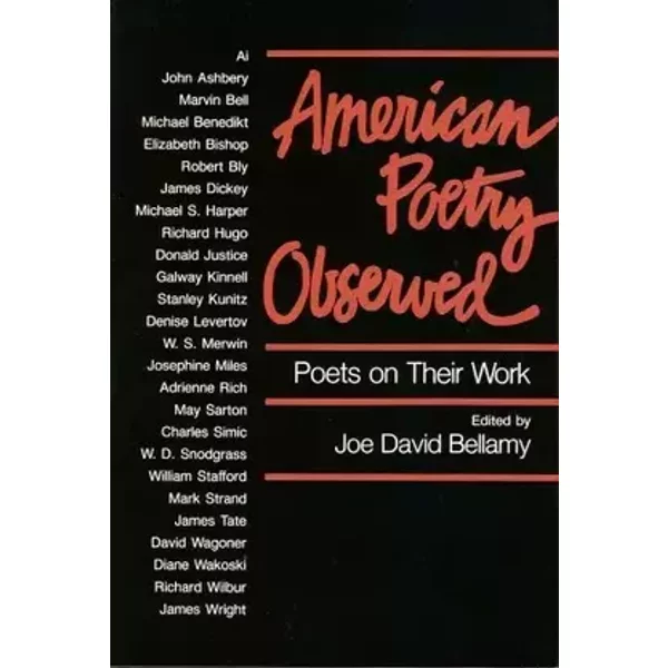 American Poetry Observed: Poets on Their Work