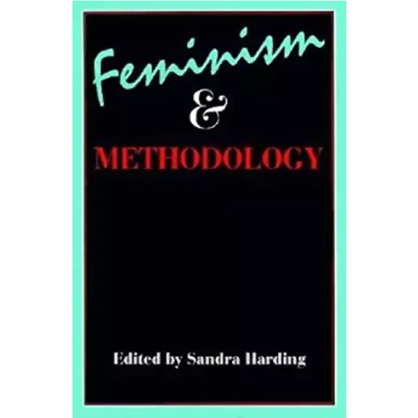 Feminism and Methodology: Social Science Issues