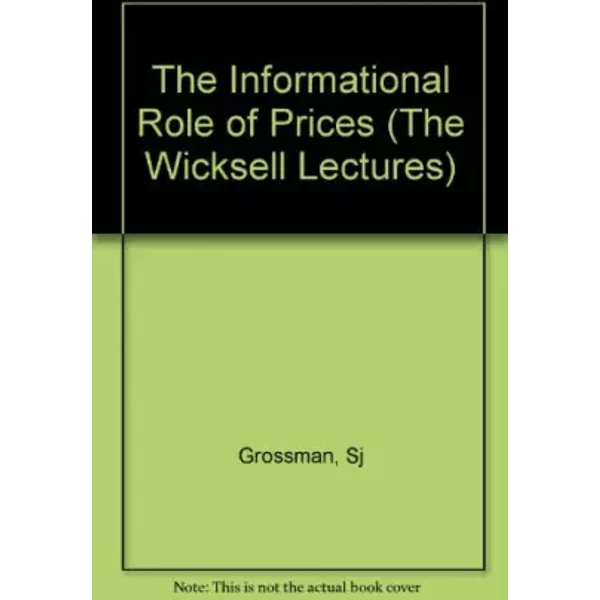 The Informational Role of Prices - Sanford J. Grossman