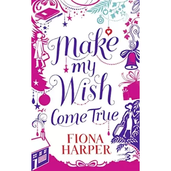 Make My Wish Come True - Fiona Harper-image