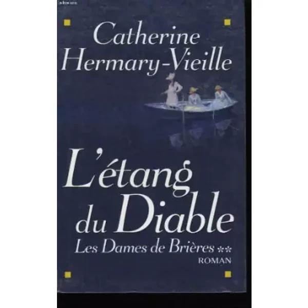 L'etang Du Diable. - HERMARY-VIEILLE Catherine.-image