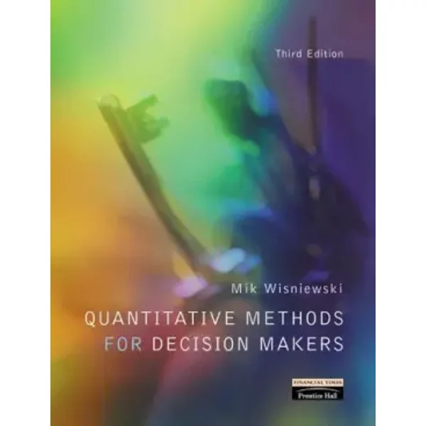Quantitative Methods For Decision Makers - Mik Wisniewski-image