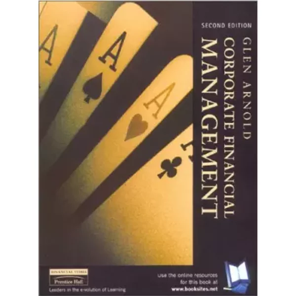 Corporate Financial Management - Glen Arnold