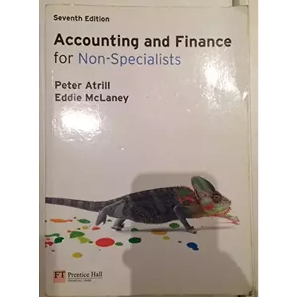 Accounting and Finance for Non-Specialists - Peter Atrill, Eddie McLaney