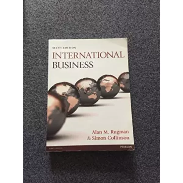International Business - Alan M. Rugman, Simon Collinson