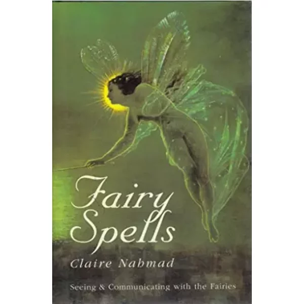 Fairy Spells (Past Times/Historical Collections Only) - Claire Nahmad