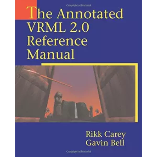 The Annotated Vrml 2.0 Reference Manual - Rikk Carey-image