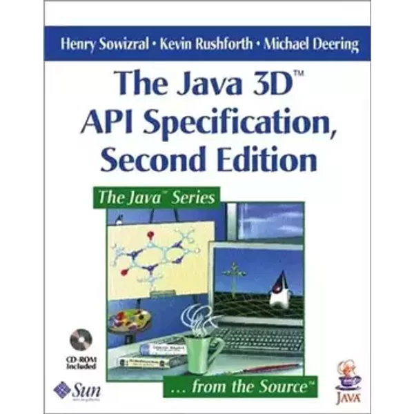 The Java 3D(TM) API Specification - Henry Sowizral, Kevin Rushforth, Michael Deering