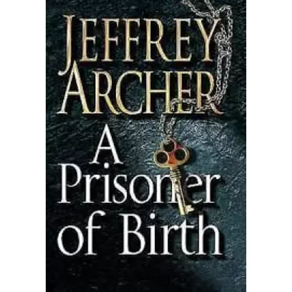 A Prisoner Of Birth - Jeffrey Archer-image
