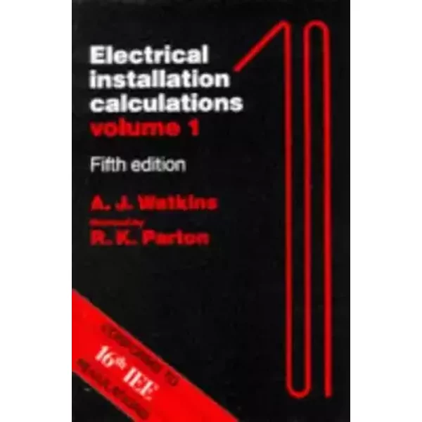 Electrical Installation Calculations - Albert James Watkins, Russell K. Parton