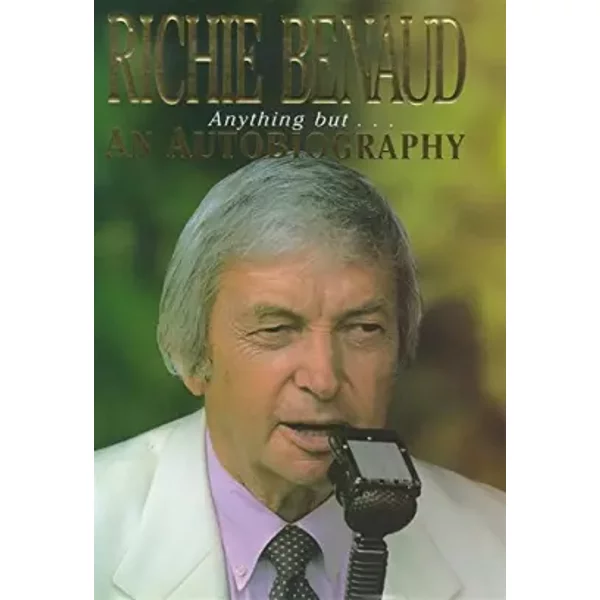 Anything but an Autobiography - Richie Benaud