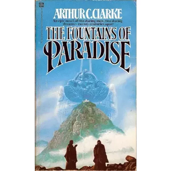 Fountains of Paradise - Arthur C. Clarke