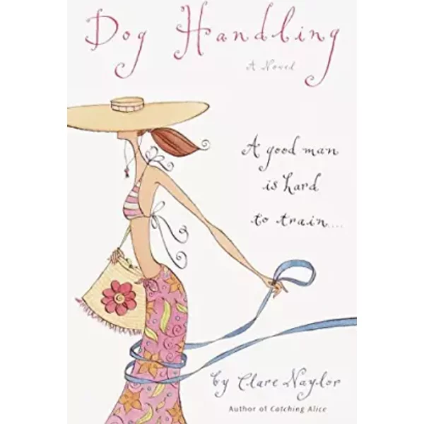 Dog Handling: A Novel - Clare Naylor-image