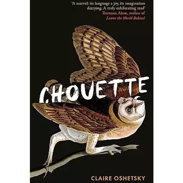 Chouette - Claire Oshetsky