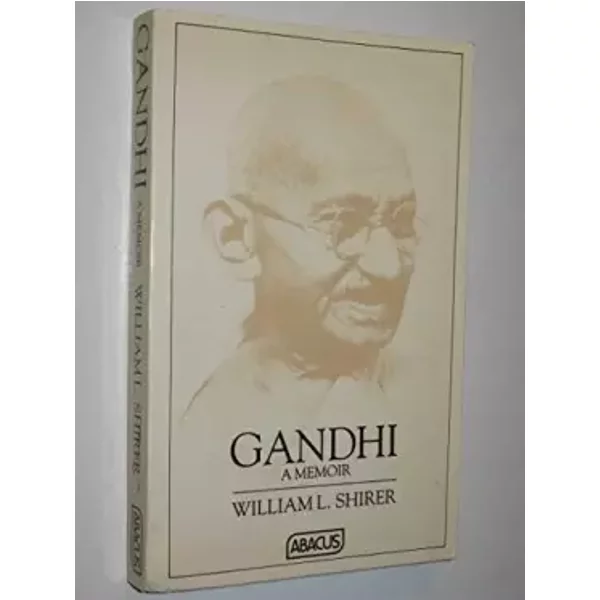 Gandhi: A Memoir (Abacus Books) - William L. Shirer