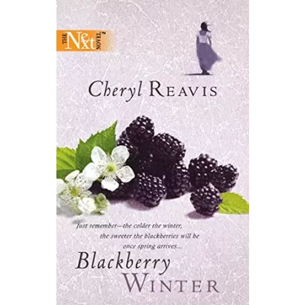Blackberry Winter - Cheryl Reavis
