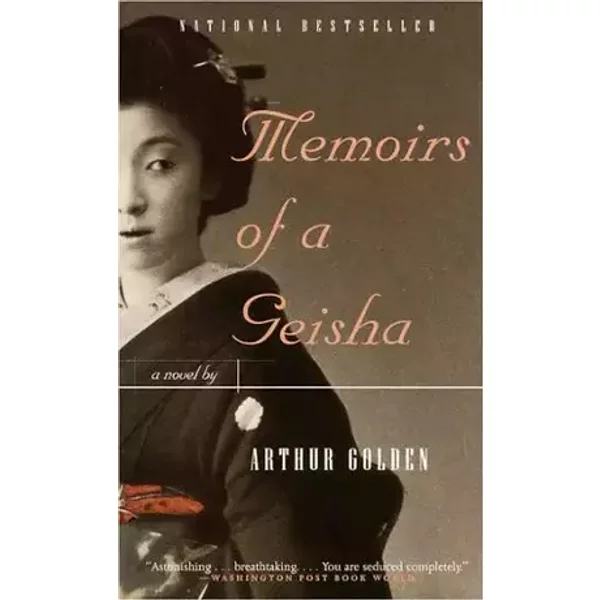 Memoirs of a Geisha - Arthur Golden